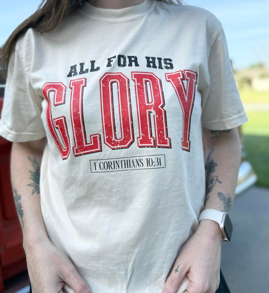All For His Glory Tee